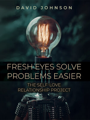 cover image of Fresh Eyes Sove Problems Easier